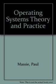 Operating Systems Theory and Practice