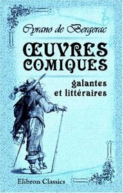 ?uvres comiques, galantes et littraires: Revue et publie avec des notes par P.L. Jacob (French Edition)
