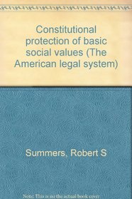 Constitutional protection of basic social values (The American legal system)