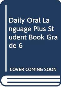 Daily Oral Language Plus Student Book, Grade 6