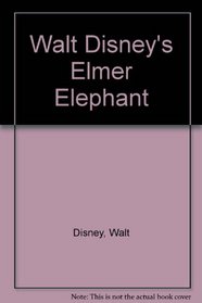 Walt Disney's Elmer Elephant