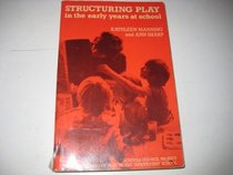 Structuring Play in the Early Years at School