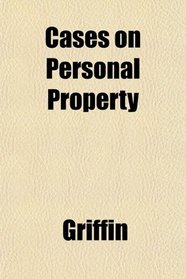 Cases on Personal Property