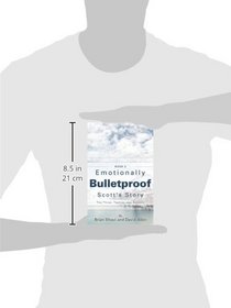Emotionally Bulletproof Scott's Story - Book 2