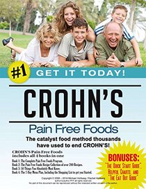 Crohn's Pain Free Foods 4 book bundle: Crohn's Diet Program, Recipe Book, Meal Plans, and 50 Essential Tips For Recovery