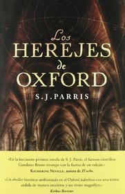 Los Herejes De Oxford / Heresy (Spanish Edition)