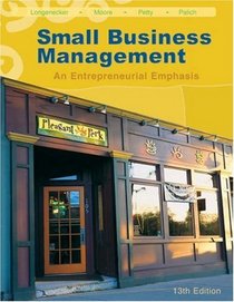 Small Business Management : An Entrepreneurial Emphasis (with CD-ROM and InfoTrac)