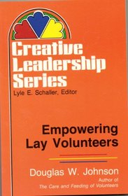 Empowering Lay Volunteers (Creative Leadership Series)
