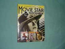 Movie Star Memorabilia: A Collector's Guide