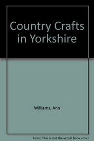 Country Crafts in Yorkshire
