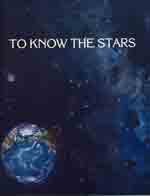To Know the Stars