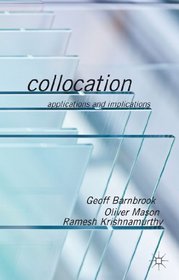 Collocation: Applications of Corps Linguistics