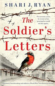 The Soldier's Letters: Absolutely heartbreaking and addictive World War Two historical fiction (Last Words)