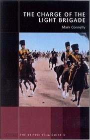 The Charge of the Light Brigade (The British Film Guide, 5)