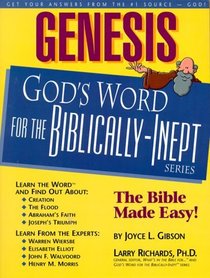 Genesis : God's Word for the Biblically-Inept(tm) (God's Word for the Biblically-Inept Series)