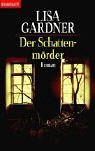 Der Schattenmorder (The Third Victim) (Quincy & Rainie, Bk 2) (German Edition)