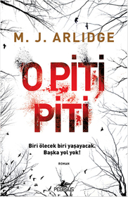 O Piti Piti (Eeny Meeny) (DI Helen Grace, Bk 1) (Turkish Edition)