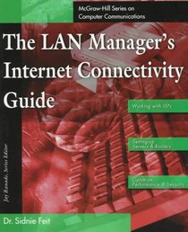 The Lan Manager's Internet Connectivity Guide