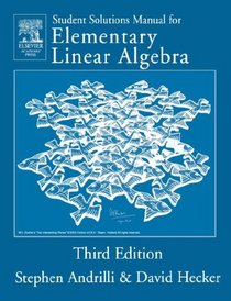 Solutions Manual for Elementary Linear Algebra, Third Edition