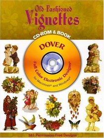 Old-Fashioned Vignettes CD-ROM and Book (Dover Full-Color Electronic Design)