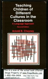 Teaching Children of Different Cultures in the Classroom: A Language Approach
