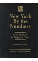 New York By the Numbers: State and City in Perpetual Crisis