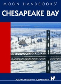 Moon Handbooks Chesapeake Bay (Moon Handbooks)