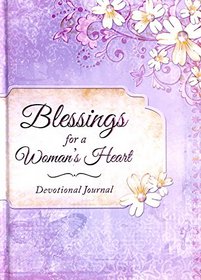 Blessings for a Woman's Heart Devotional Journal (Edition 1st)