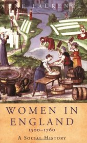 Women In England, 1500-1760 (Women in History)