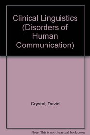 Clinical Linguistics (Disorders of Human Communication)