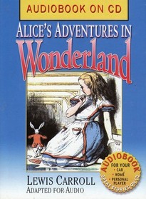 Alice's Adventures in Wonderland (Audiobook on CD)