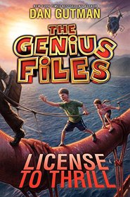License to Thrill (Genius Files, Bk 5)