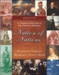 Nation of Nations: A Narrative History of the American Republic : To 1877 Chapters 1-17