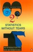 Statistics without Tears: An Introduction for Non-Mathematicians (Penguin science)