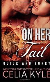 On Her Tail (Quick & Furry) (Volume 3)