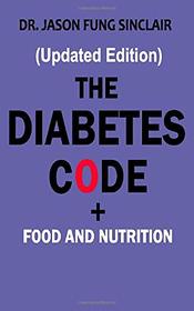 DIABETES CODE: + FOOD AND NUTRITION (Updated Edition)