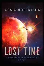Lost Time (Time Wars Last Forever)