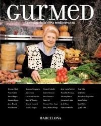 Gurmed: La Cocina De La Dieta Mediterranea (Spanish Text) (Foundation Mediterranean Diet, first)