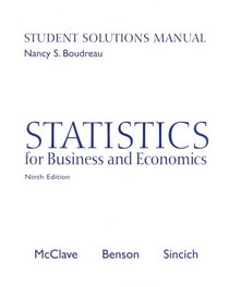 Statistics for Business and Economics Student Solutions Manual