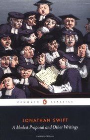 A Modest Proposal and Other Writings (Penguin Classics)