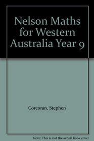 Nelson Maths for Western Australia Year 9