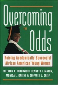 Overcoming the Odds: Raising Academically Successful African American Young Women