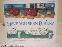 Have You Seen the Birds