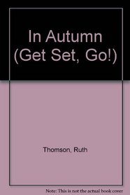 In Autumn (Get Set, Go!)