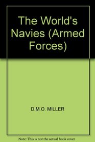 THE WORLD'S NAVIES (ARMED FORCES S.)