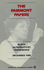 The Fairmont Papers: Black Alternatives Conference