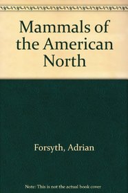 Mammals of the American North