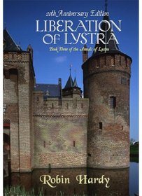 Liberation of Lystra: Book Three of the Annals of Lystra