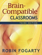 Brain Compatible Classrooms