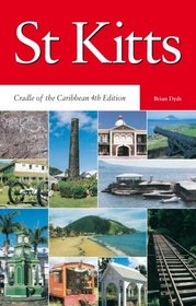 St. Kitts: Cradle of the Caribbean (St Kitts)